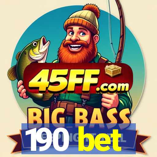 190 bet